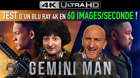 TEST : Blu-ray 4K en 60 Images/seconde Dolby Vision (GEMINI MAN)