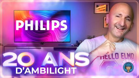 PHILIPS : 20 Ans D'AMBILIGHT et Annonce Ambilight PLUS 2024 !