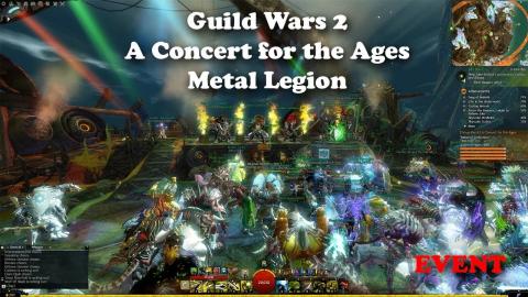 Guild Wars 2 - A Concert for the Ages - Metal Legion Concert EVENT