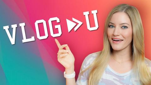 ANNOUNCEMENT! Vlog University Event!