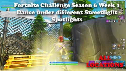 Fortnite Dance Under Different Streetlight Spotlights - Season 6 - Week 1 Challenge - All Locations