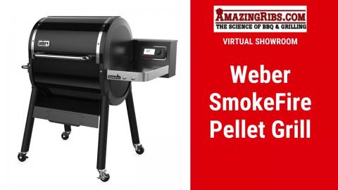 Weber SmokeFire Pellet Grill Review - Part 1 Virtual Showroom