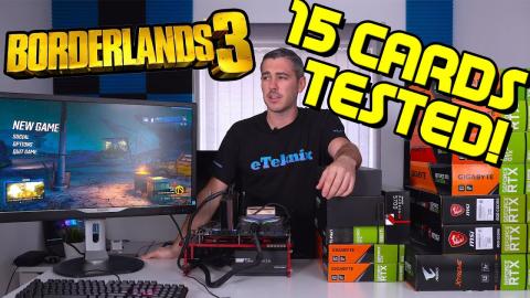 Borderlands 3 Benchmarked! [15 Graphics Cards Tested]