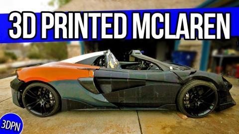 3D Printing the McLaren 600LT!