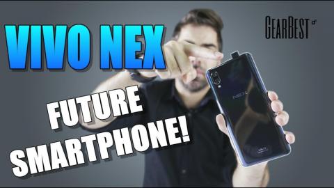 Vivo NEX Full Screen Display and Pop-Up Camera - GearBest