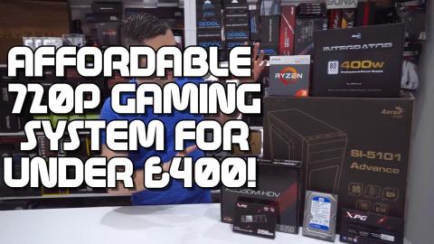 Affordable 720P Gaming System For Under £400