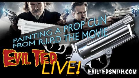 Evil Ted Live: Painting a Prop Gun From R.I.P.D the Movie.