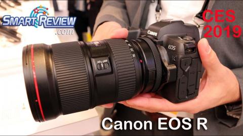 CES 2019 | Canon EOS  R Mirrorless Full-Frame 4K Camera | SmartReview.com