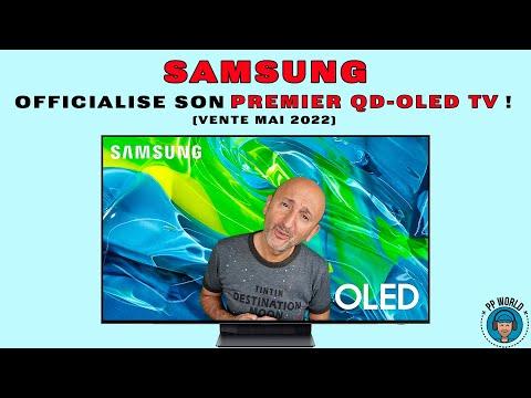 SAMSUNG Officialise Ses PREMIERS Téléviseurs QD-OLED (Vente en mai 2022)