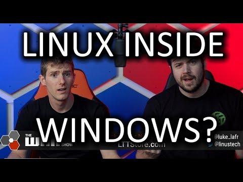 Windows Now Comes with Linux - WAN Show May 10, 2019