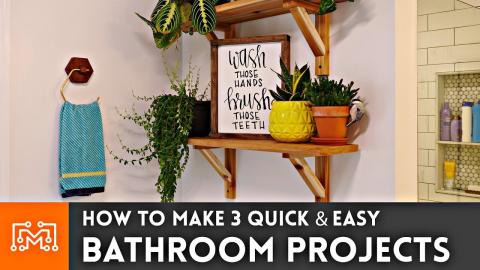 How to Make 3 Easy Bathroom Projects // Woodworking