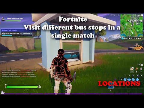 Fortnite - Visit different bus stops in a single match LOCATIONS