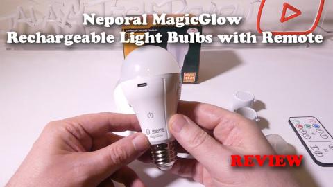 Neporal MagicGlow Rechargeable Light Bulbs with Remote REVIEW