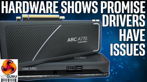 Intel Arc A770 / A750 LE Review: Houston we have driver problems!