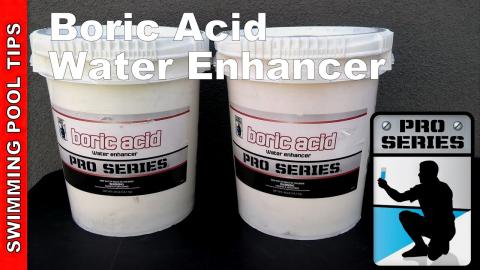 Boric Acid Water Enhancer Pro Series: Add Borates to Your Pool the Easy Way