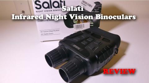 Salati Infrared Night Vision Binoculars REVIEW