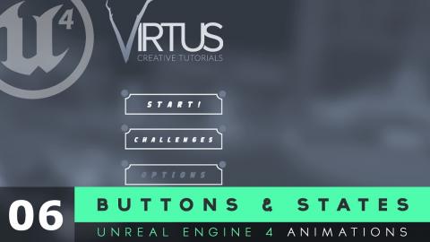 Buttons & States - #6 Unreal Engine 4 User Interface Development Tutorial Series