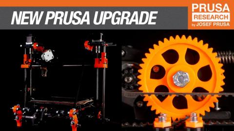 THE NEXT BIG UPGRADE FOR PRUSA PRINTERS