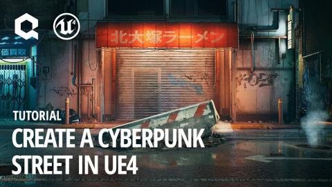Create a Cyberpunk Street in UE4