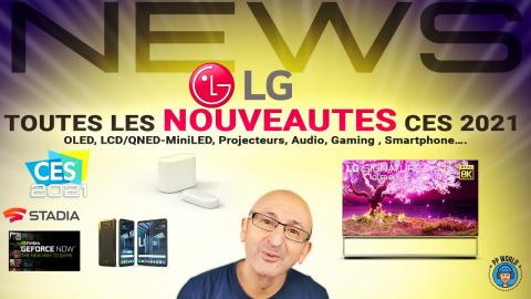 LG : TOUTES Les NOUVEAUTES 2021 ! (TV OLED et LCD, Vidéoprojection, Gaming, Audio...)