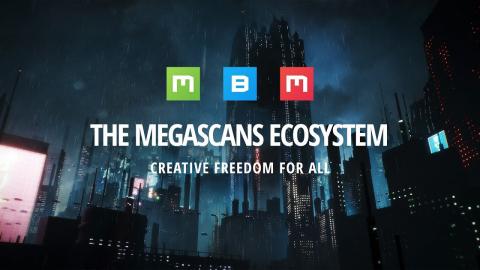 The Megascans Ecosystem