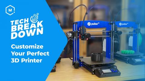 Customize Your Perfect 3D Printer // Pulse 3D Printers