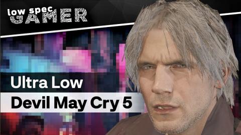 Devil May Cry 5 forced to its LOWEST (on Intel HD graphics!)