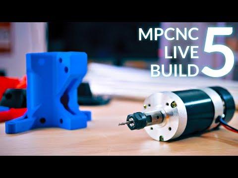 Live: Building the MPCNC! (5)