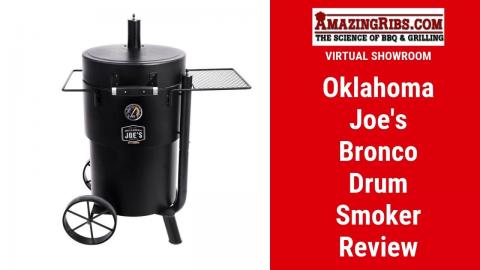 Oklahoma Joe's Bronco Drum Smoker Review