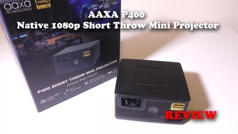 AAXA P400 Native 1080p Short Throw Mini Projector REVIEW