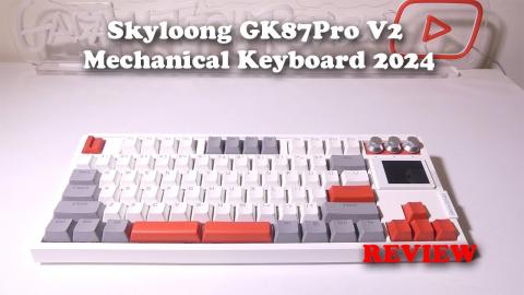 Skyloong GK87Pro V2 Mechanical Keyboard 2024 REVIEW