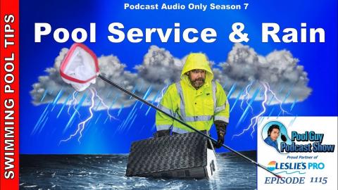 Pool Service & the Rain - Some Common Issues