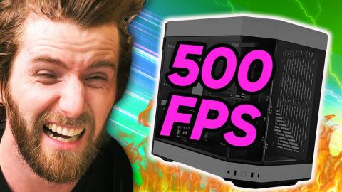 The 500 FPS Gaming PC!