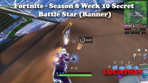 Fortnite - Season 8 Week 10 Secret Battle Star (Banner) Location