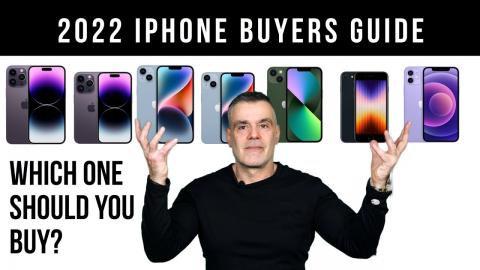 iPhone Buyers Guide 2022