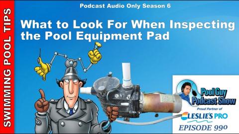 What to Look For When You Are Inspecting a Pool's Equipment Pad