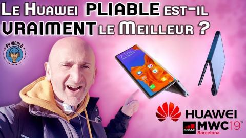 Le Huawei PLIABLE est-il VRAIMENT le Meilleur ?! (Mate X)