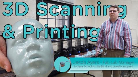 3D Scanning & Printing Blind Student's Faces