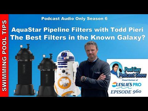 Is the AquaStar Pipeline Filter the Best Cartridge Filter? Find Out With Todd Pieri of AquaStar