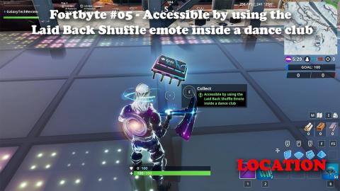 Fortbyte #05 - Accessible by using the Laid Back Shuffle Emote inside a dance club LOCATION