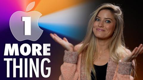Apple's One More Thing Event - What to expect?