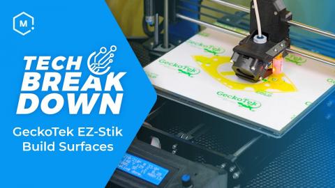 Tech Breakdown: GeckoTek EZ-Stik 3D Printer Build Surfaces