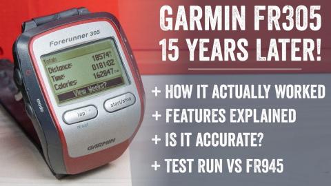 Garmin Forerunner 305: 15 Years Later - Is it still any good?