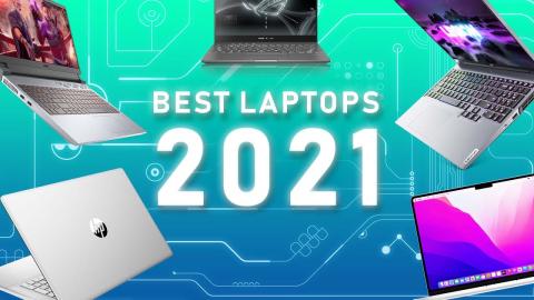 The Best Laptops of 2021 - Top Picks for Gaming, Students & More!