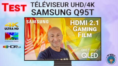 TEST : Téléviseur Samsung 55Q95T (LCD QLED, HDMI 2.1, Gaming, HDR 10+...)