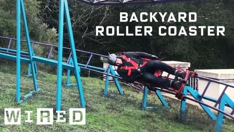 How This Guy Built a Roller Coaster In His Backyard | WIRED