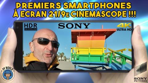 SONY : Premiers Smartphones à ECRAN 21/9 "Cinémascope" (OLED 4K)