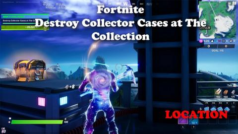 Destroy Collector Cases at The Collection - LOCATION