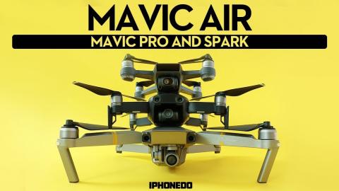 DJI Mavic Air vs Mavic Pro and Spark — Complete Comparison — In-Depth Review Part 2/2