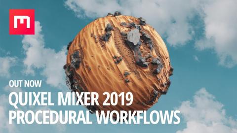 Mixer 2019: Introducing procedural workflows